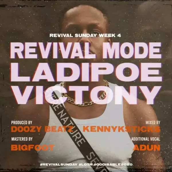 LadiPoe - Revival Mode ft. Victony